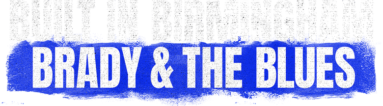 Feito no Birmingham: Brady e os Blues logo