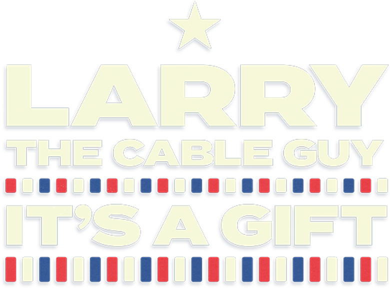 Larry the Cable Guy: It's a Gift
