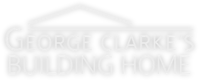 George Clarke's Building Home