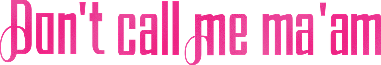 Não Me Chame de Senhora logo