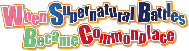 When Supernatural Battles Became Commonplace logo