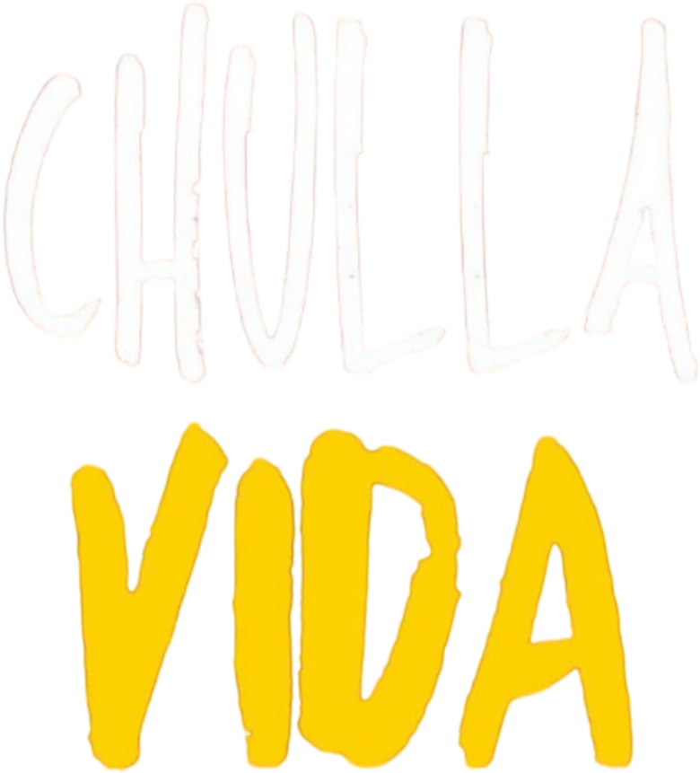 Chulla Vida