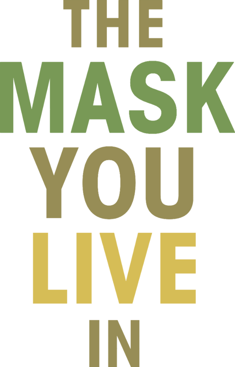A Máscara Em Que Você Vive logo