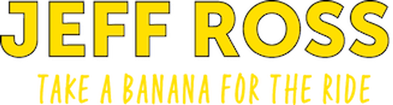 Jeff Ross: Take a Banana for the Ride