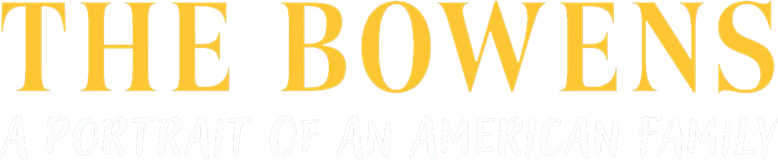 The Bowens: A Portrait of an American Family