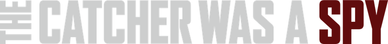 The Catcher Was a Spy logo