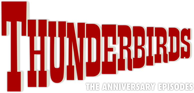 Thunderbirds: The Anniversary Episodes logo