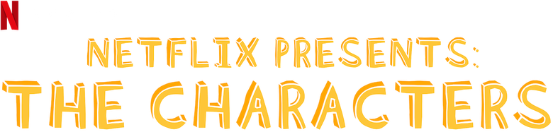 Netflix Presents: The Characters logo