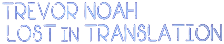 Trevor Noah: Lost In Translation logo