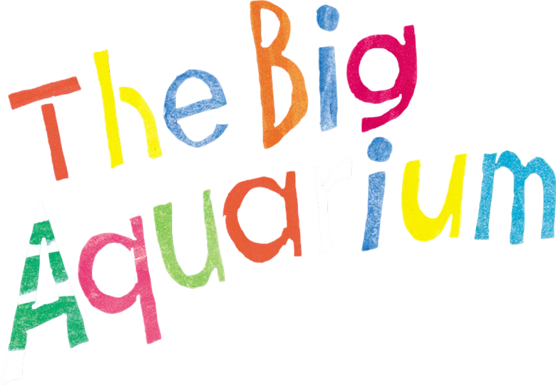 The Big Aquarium