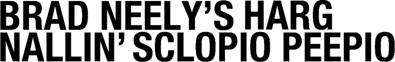 Brad Neely's Harg Nallin' Sclopio Peepio logo