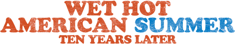 Wet Hot American Summer: Ten Years Later logo