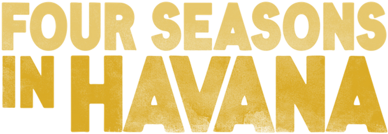 Four Seasons in Havana