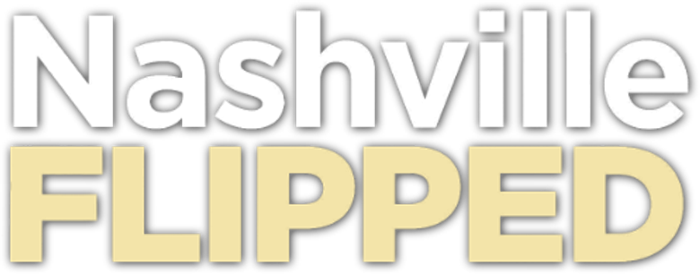 Nashville Flipped