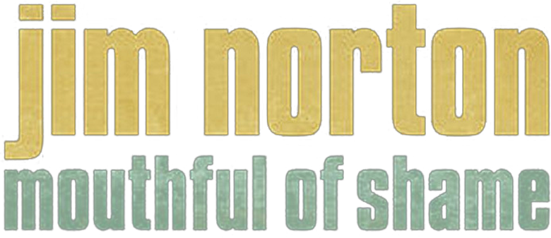 Jim Norton: Mouthful of Shame