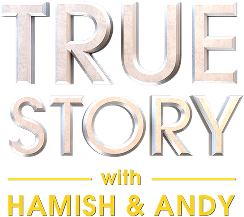 True Story with Hamish & Andy logo