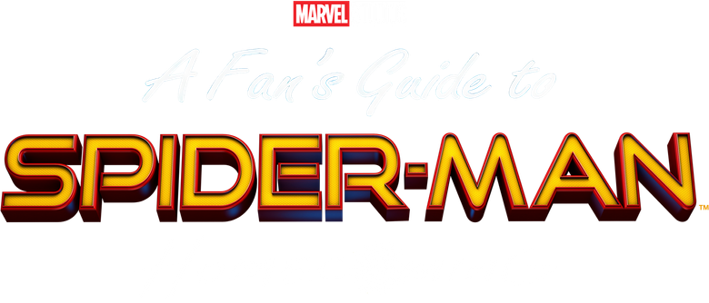 A Fan's Guide to Spider-Man Homecoming