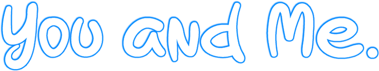 You and Me logo