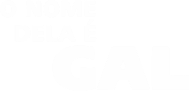 O Nome Dela é Gal logo