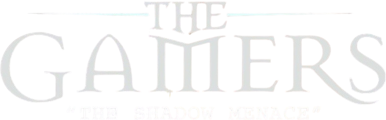 The Gamers: The Shadow Menace