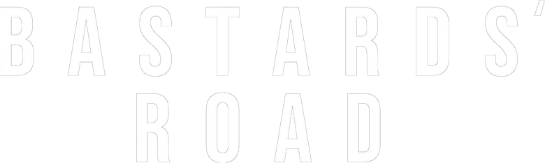 Bastards' Road