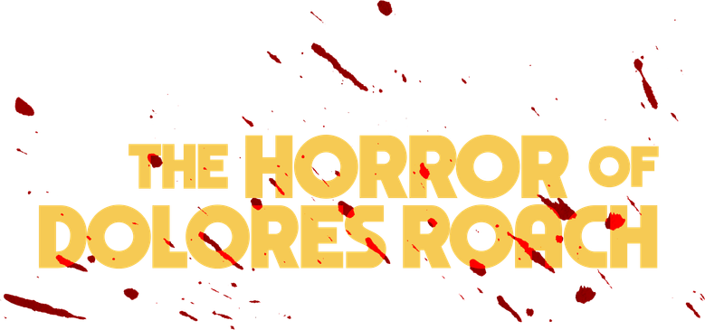 Os Horrores de Dolores Roach logo