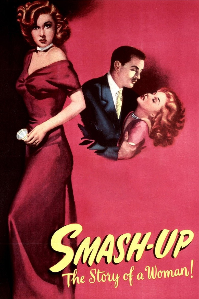 Smash-Up: The Story of a Woman (1947) — affiche film