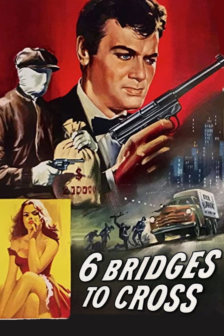 Six Bridges to Cross (1955) — affiche film