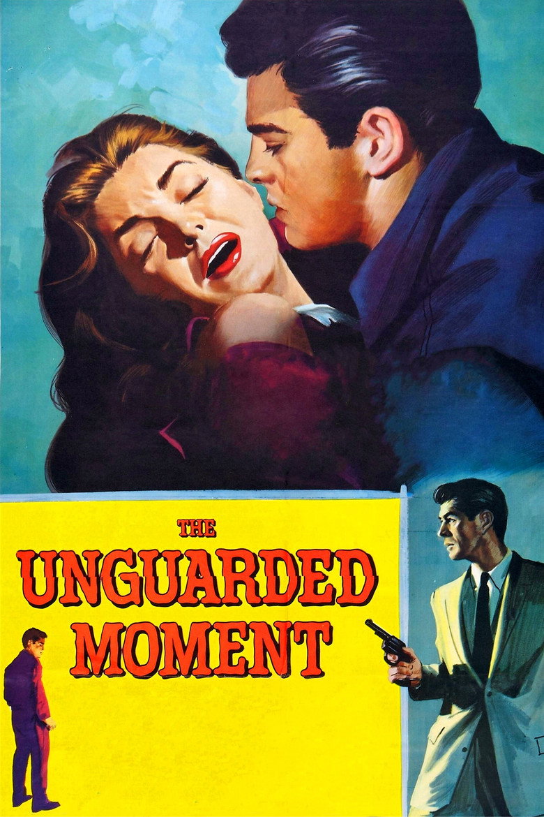 The Unguarded Moment (1956) — affiche film et bande-annonce