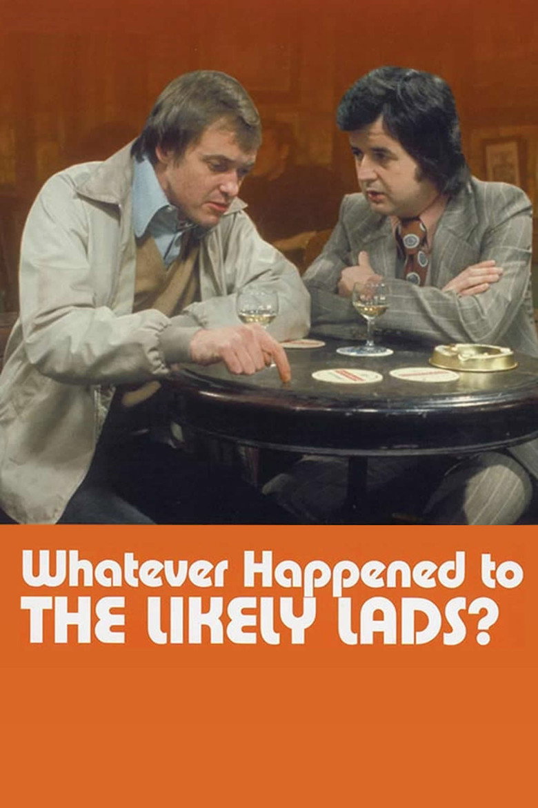 Whatever Happened to the Likely Lads? (1973) — affiche série