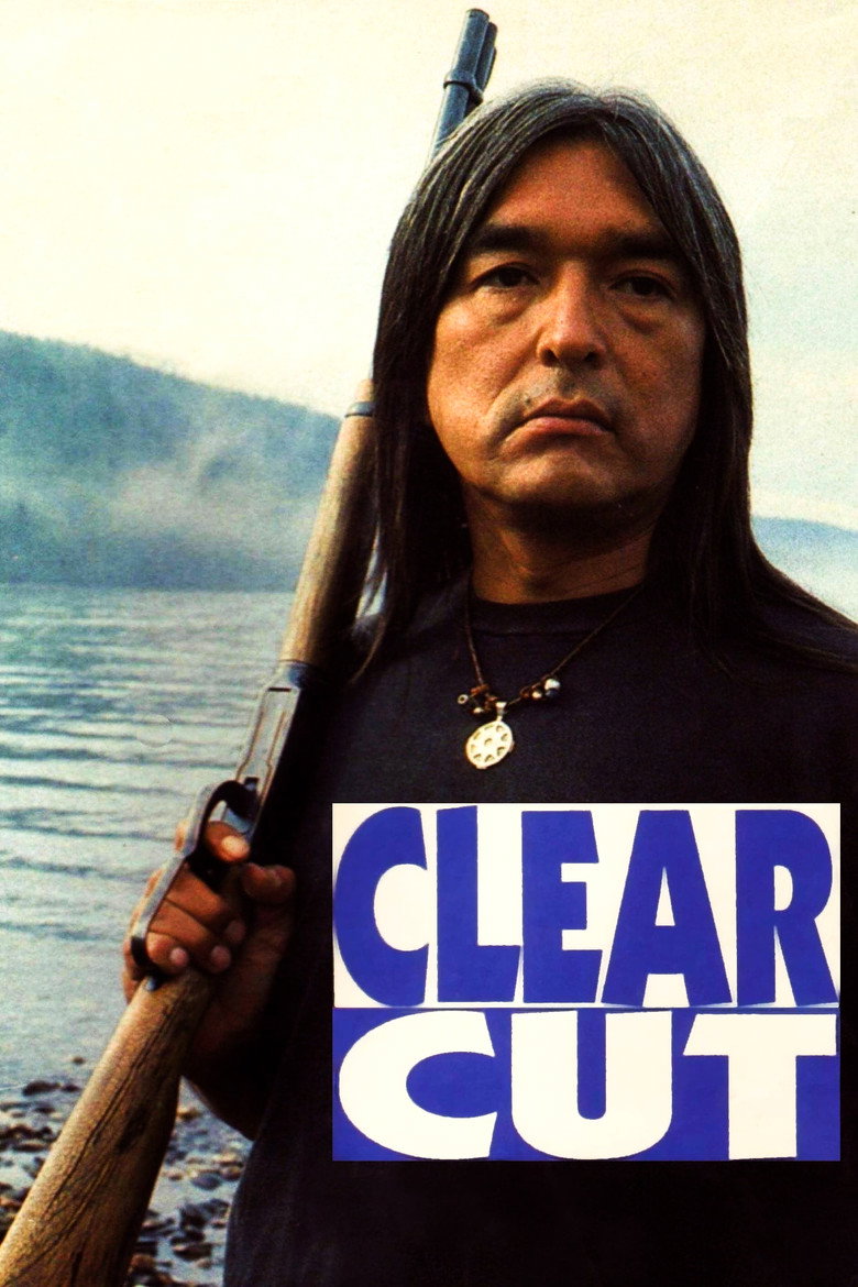 Clearcut (1991) — affiche film et bande-annonce