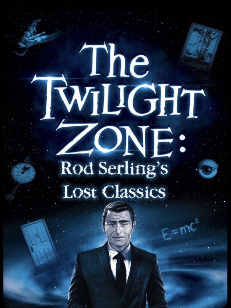 The Twilight Zone: Rod Serling's Lost Classics (1994) — affiche film et bande-annonce