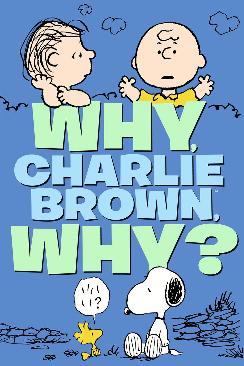 Why, Charlie Brown, Why? (1990) — affiche film