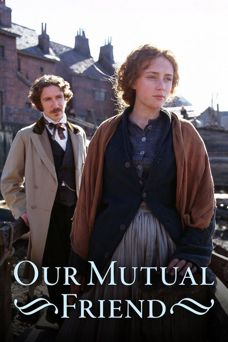 Our Mutual Friend (1998) — affiche série