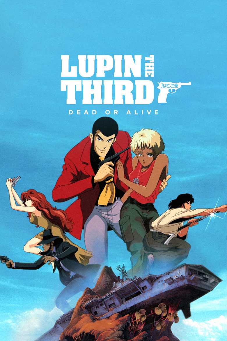 Lupin the Third: Dead or Alive (1996) — affiche film