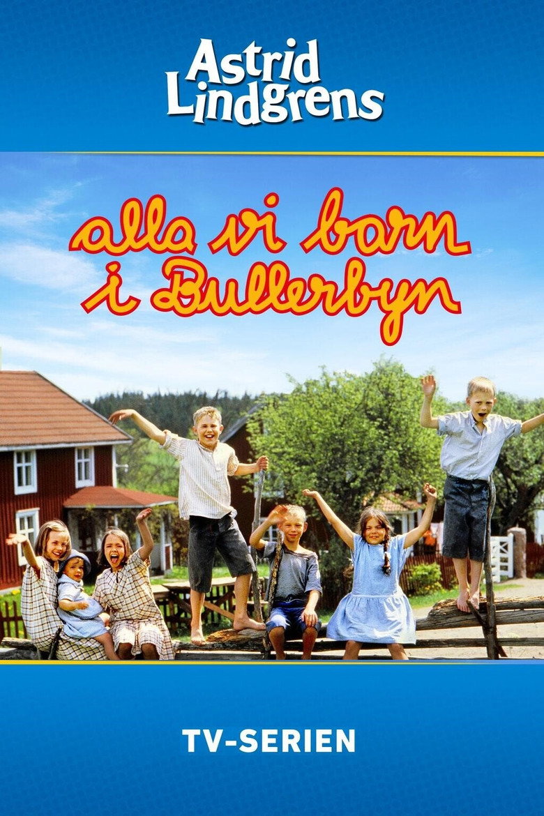 Alla vi barn i Bullerbyn (1989) — affiche série