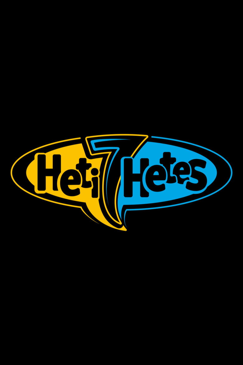 Heti Hetes (1999) — affiche série