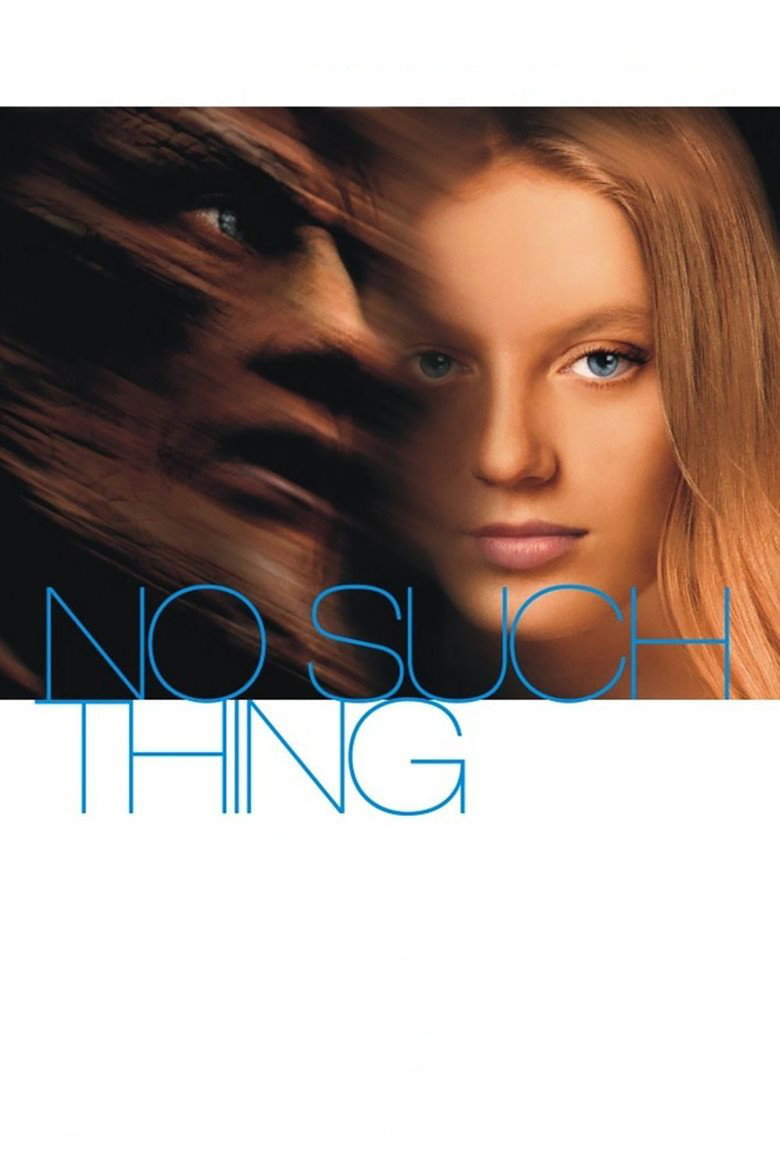 No Such Thing (2002) — affiche film et bande-annonce