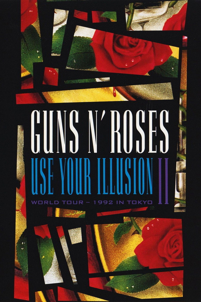 Guns N' Roses: Use Your Illusion World Tour – 1992 in Tokyo II (1992) — affiche film