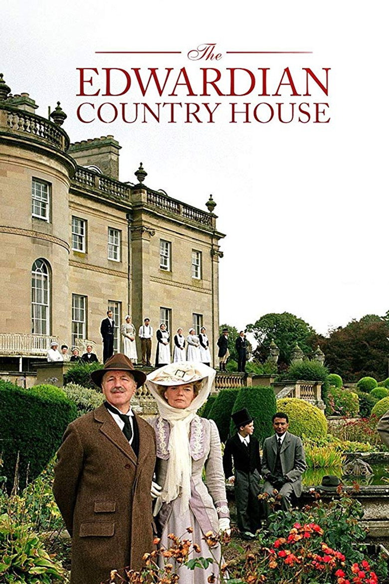 The Edwardian Country House (2002) — affiche série