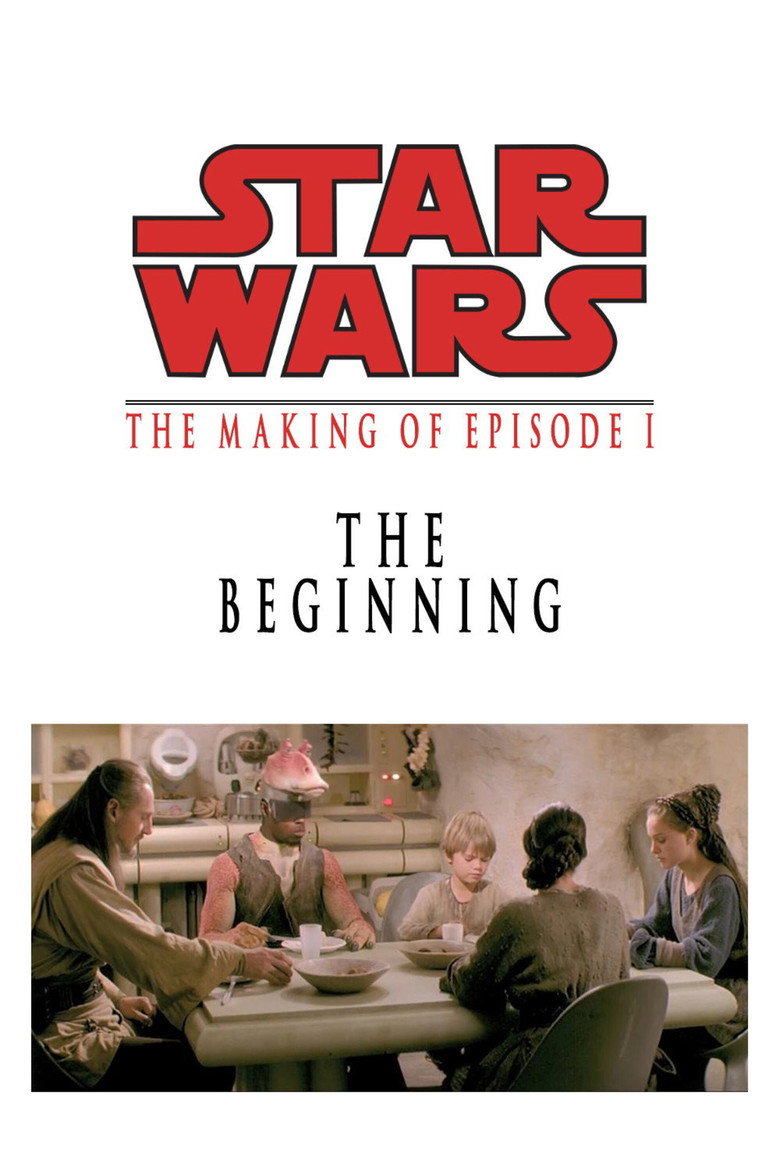 The Beginning: The Making of Star Wars Episode I (2001) — affiche film