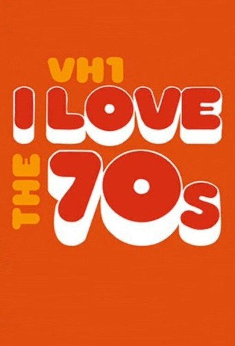 I Love the '70s (2003) — affiche série