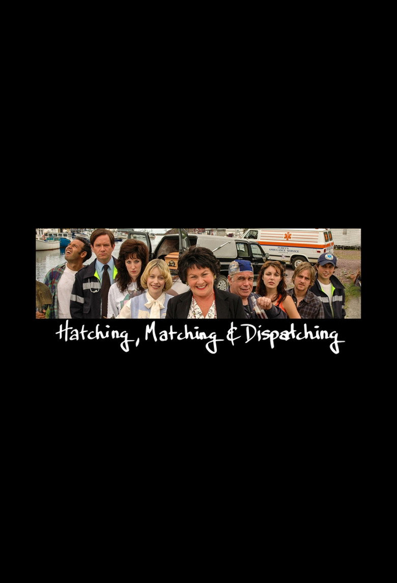Hatching, Matching and Dispatching (2006) — affiche série