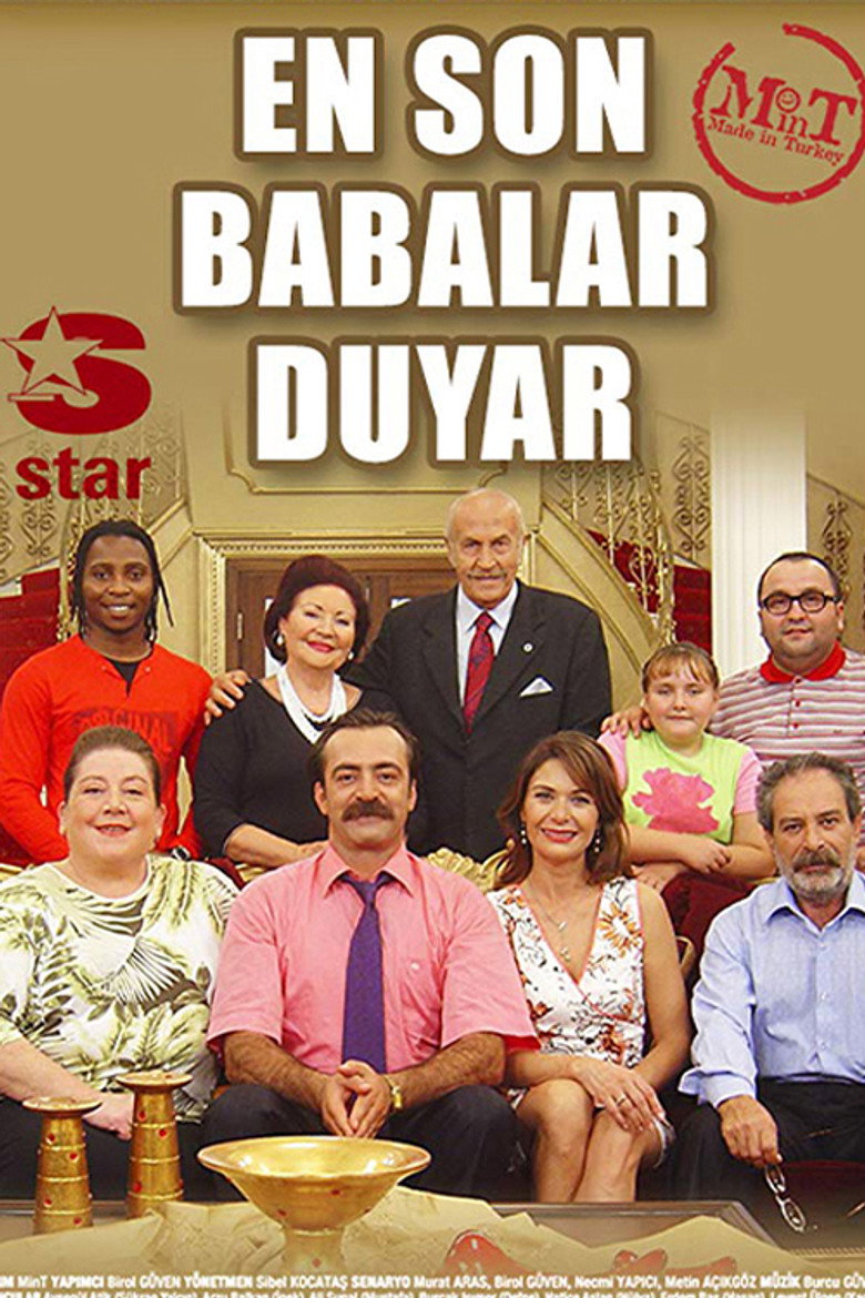 En Son Babalar Duyar (2002) — affiche série