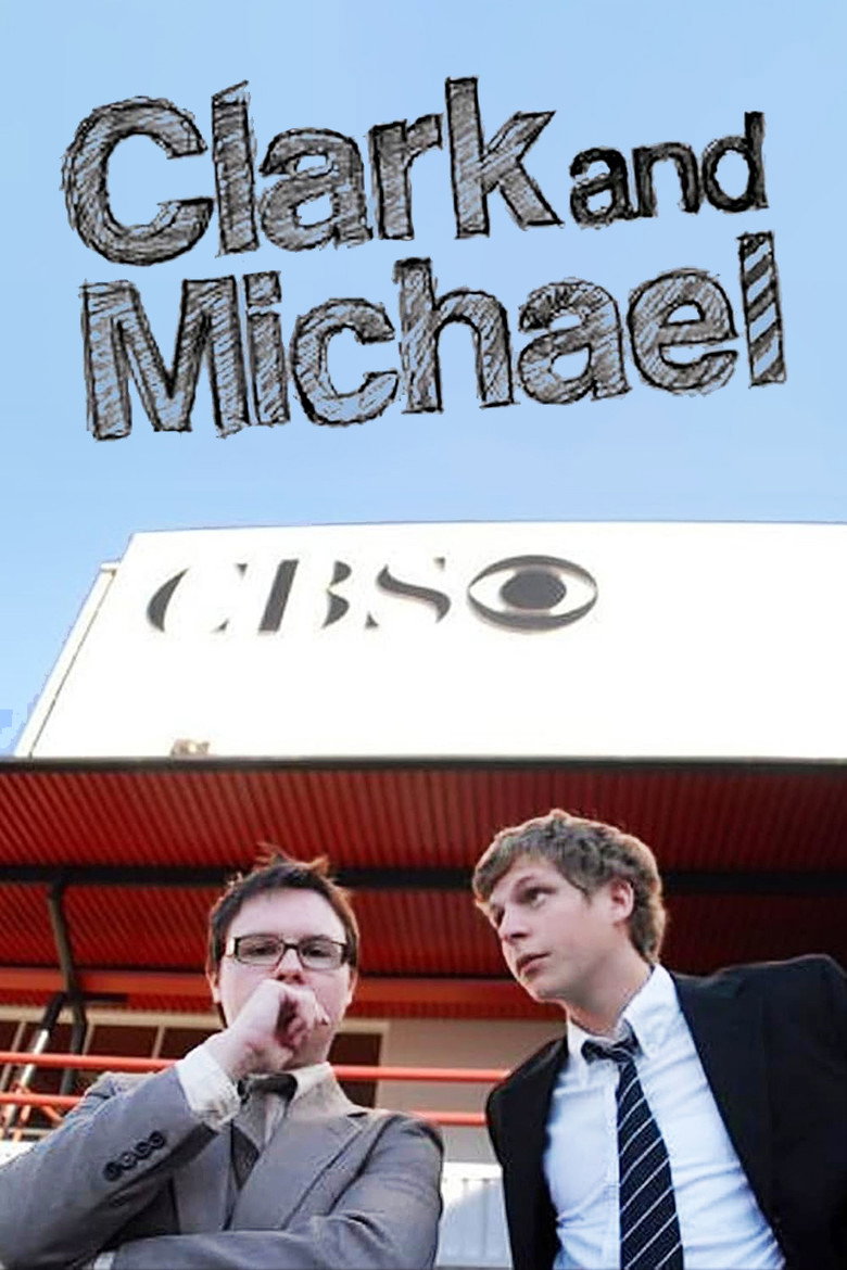 Clark and Michael (2007) — affiche série