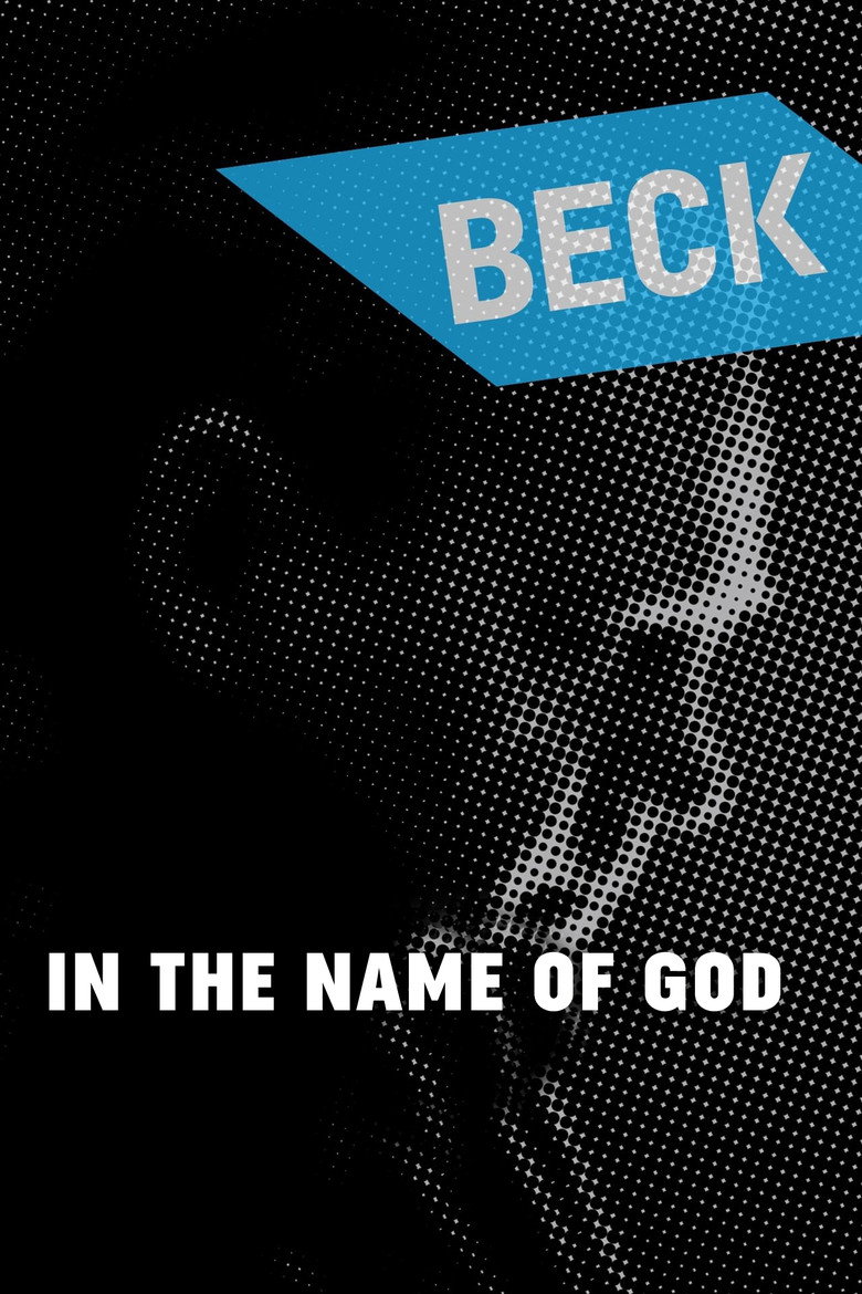 Beck 24 - In the Name of God (2007) — affiche film et bande-annonce