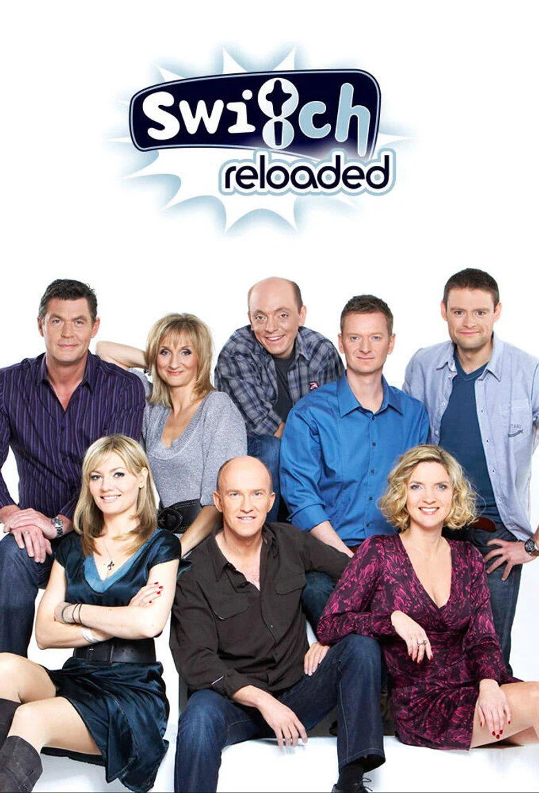 Switch Reloaded (2007) — affiche série