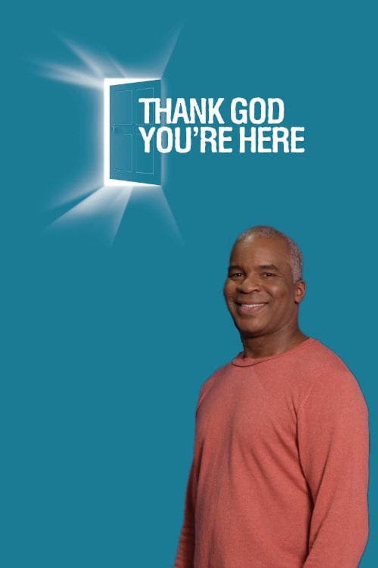 Thank God You're Here (2007) — affiche série