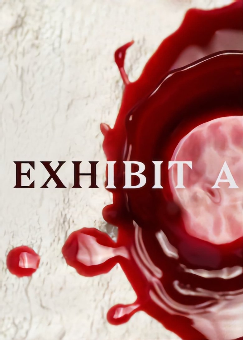 Exhibit A (2019) — affiche série et bande-annonce