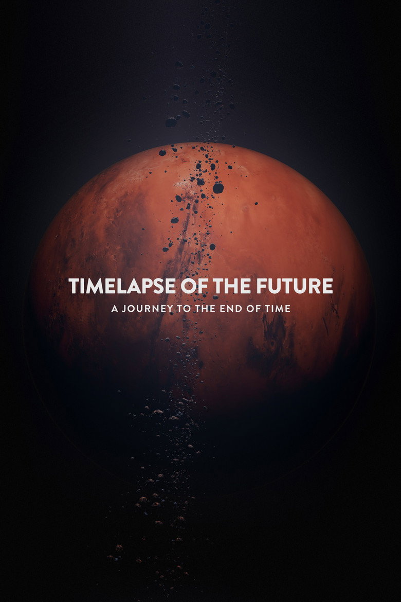 Timelapse of the Future: A Journey to the End of Time (2019) — affiche film